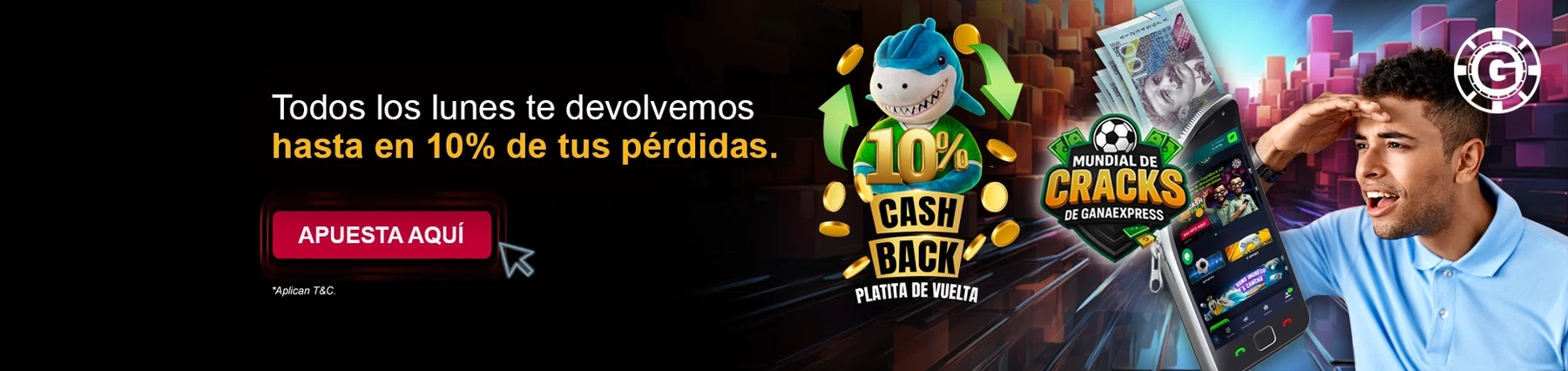 CASHBACK
CASA DE APUESTAS
TE DEVOLVEMOS LO QUE PERDISTE
